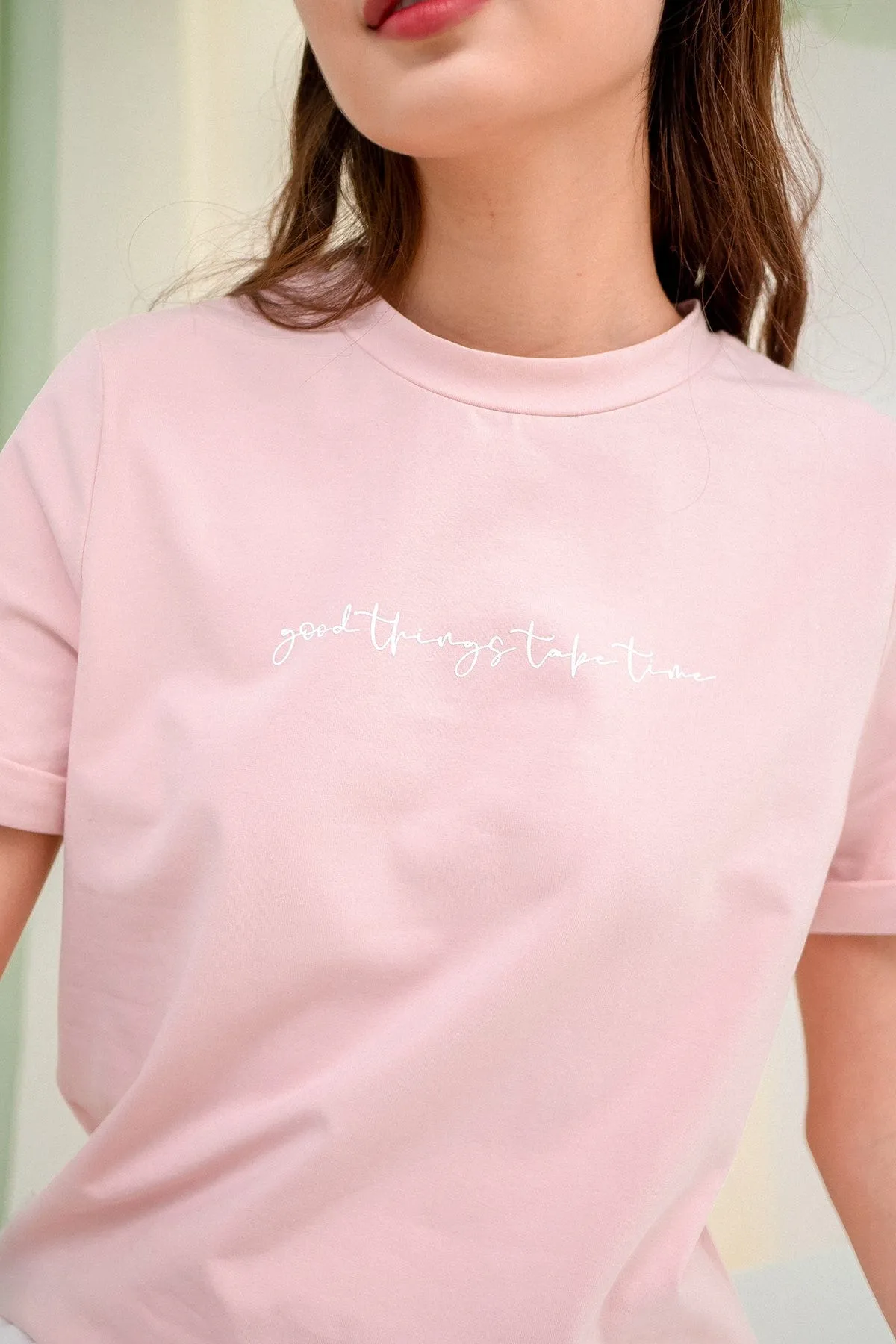 GOOD THINGS TAKE TIME QUOTE TEE IN PINK