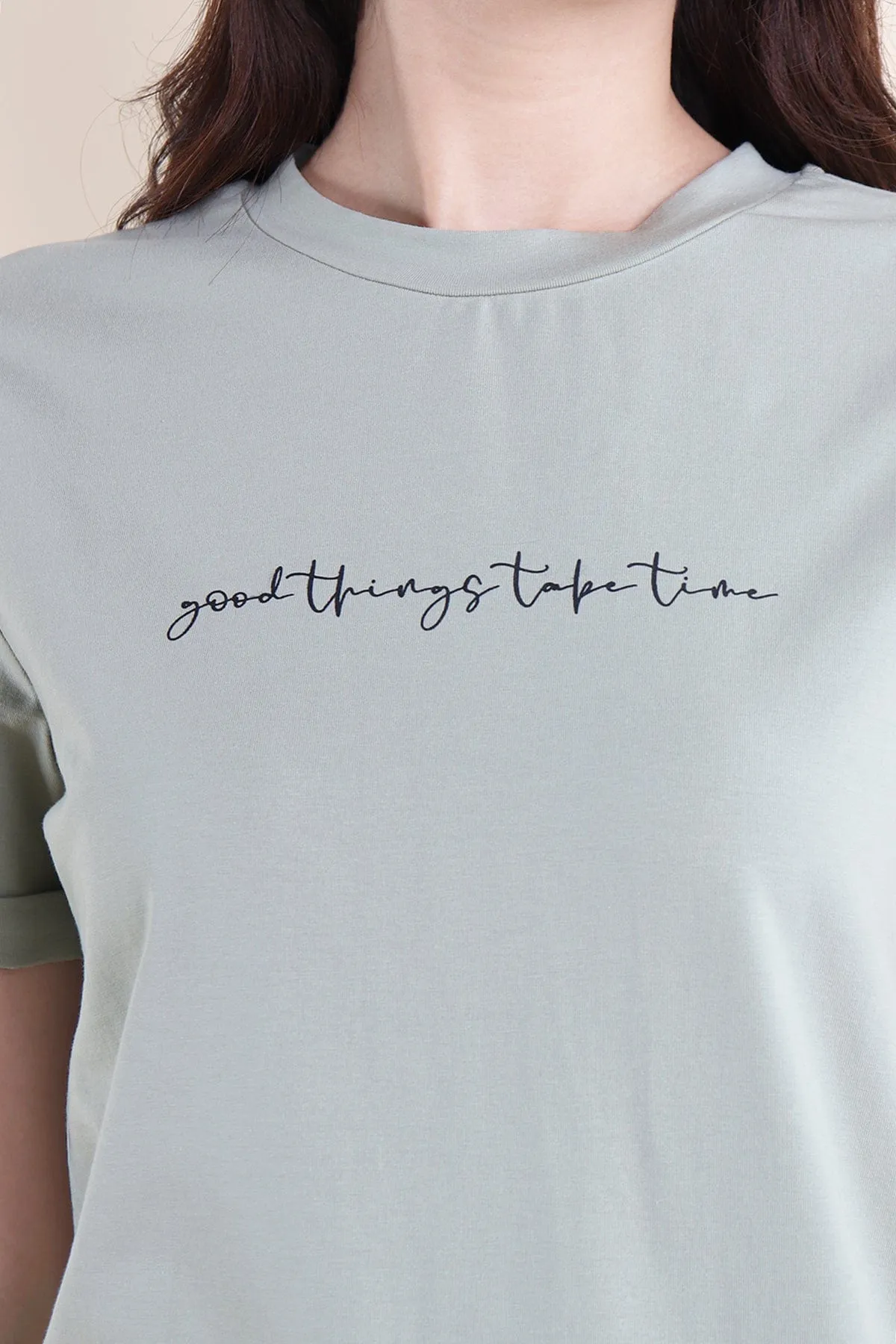 GOOD THINGS TAKE TIME QUOTE TEE IN SAGE GREEN